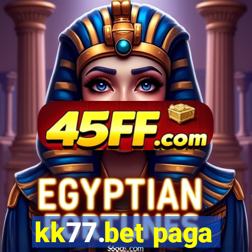 kk77.bet paga